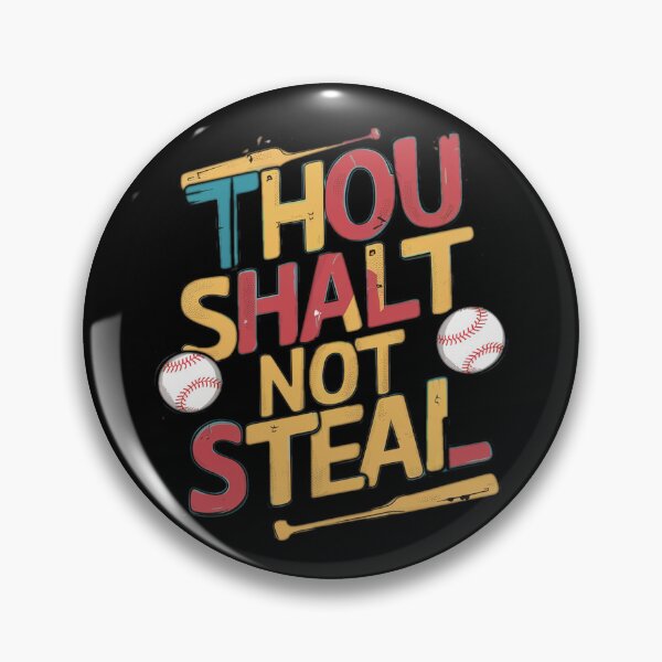 Item preview, Thou Shalt Not Steal Softball designed and sold by MG-MagicGallery.