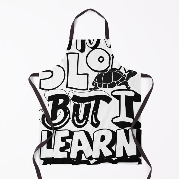 Item preview, I move slow but i learn fast | Slow Pace, Quick Learn designed and sold by ShabayekShop.