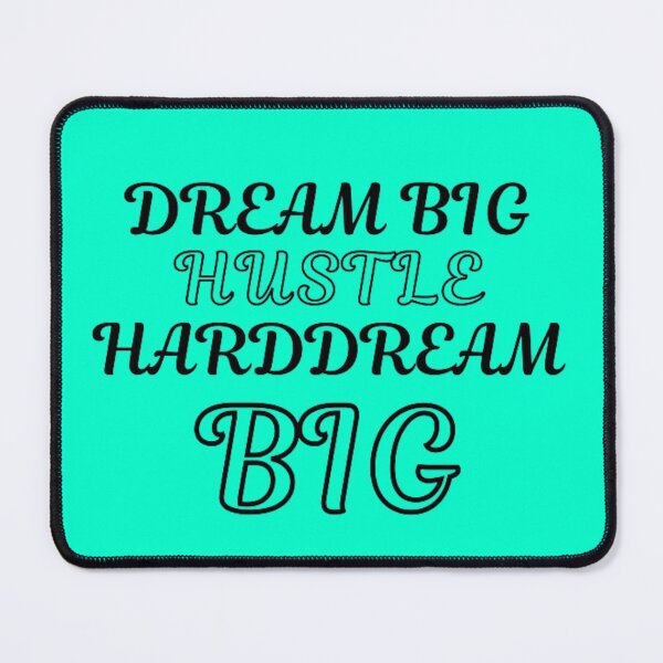 Item preview, Dream big, hustle hardDream big designed and sold by Lash Net.