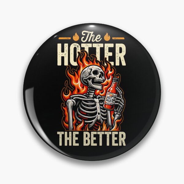 Item preview, The Hotter the Better Hot Sauce Lover designed and sold by DetourShirts.