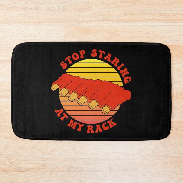 Item preview, Stop Staring at my Rack Funny BBQ Quote designed and sold by HotHibiscus.