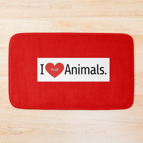Item preview, I Love Animals. Er...i mean, I Love (TO EAT) Animals designed and sold by markmm9.