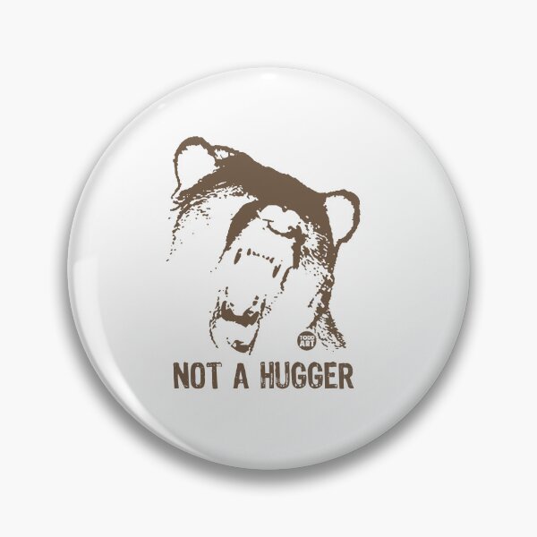 Item preview, NOT A HUGGER BEAR STICKER designed and sold by TODD GOLDMAN.