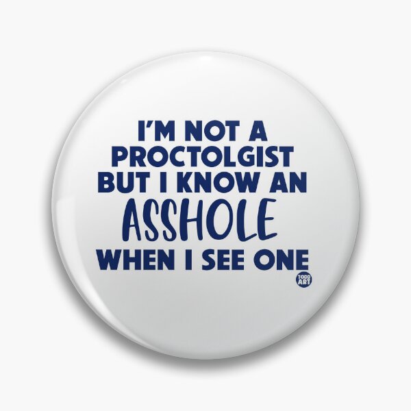 Item preview, NOT A PROCTOLOGIST designed and sold by TODD GOLDMAN.