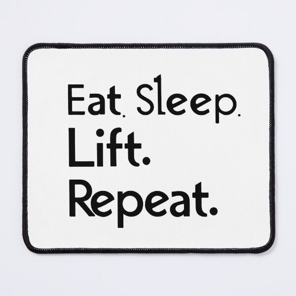 Item preview, Eat Sleep Lift Repeat Fitness Mantra designed and sold by NiftyWrx.