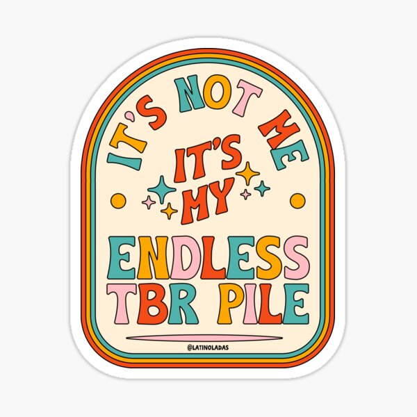 Item preview, It's Not Me It's My Endless Tbr Pile / Funny Bookish To Be Read Kindle Tbr Aesthetic Quote  designed and sold by Latinoladas.