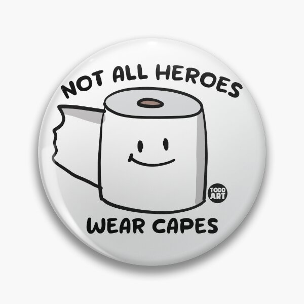 Item preview, NOT ALL HEROES WEAR CAPES TP designed and sold by TODD GOLDMAN.