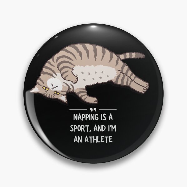 Item preview, Napping is a Sport designed and sold by VoidDesigns.