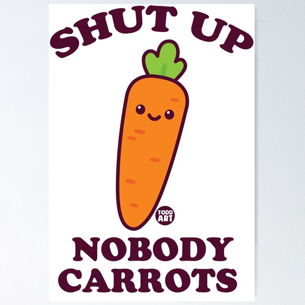 Artikelvorschau, NOBODY CARROTS1 entworfen und verkauft von TODD GOLDMAN.