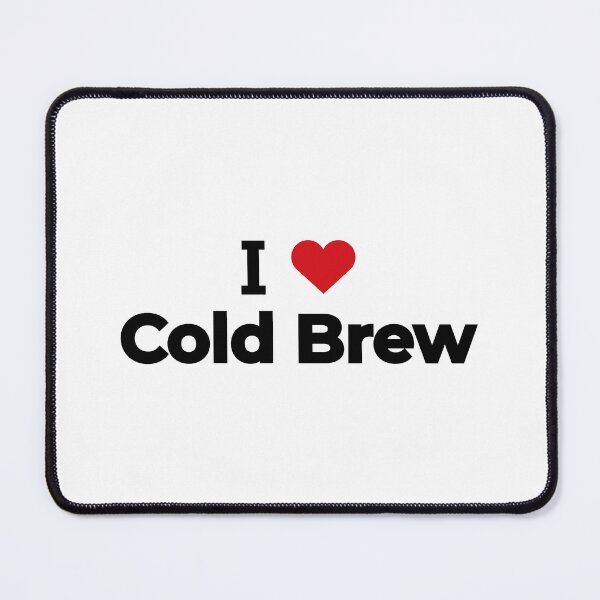 Item preview, I love Cold Brew designed and sold by Moyanana.