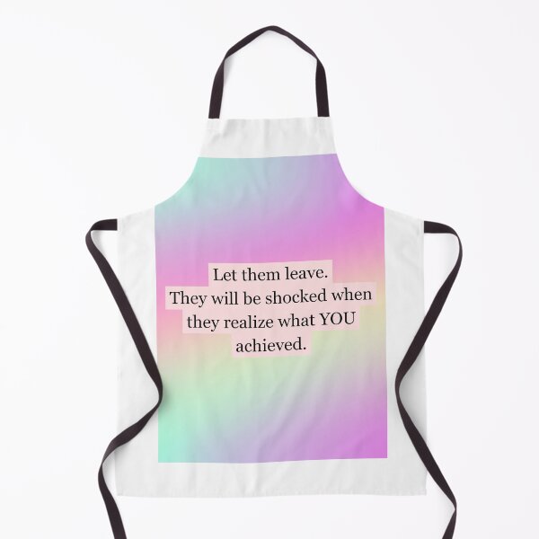Item preview, Let Them Leave Quote designed and sold by CoolBuddyCool.