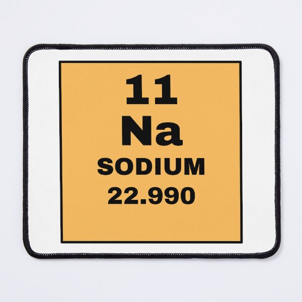 Item preview, Periodic Table Of Elements - 11 (Na) Sodium designed and sold by ArtsyCity.