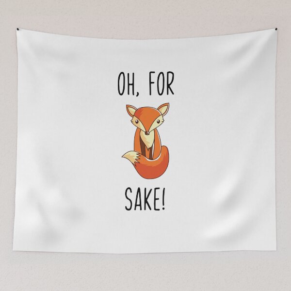Item preview, Oh For Fox Sake designed and sold by TeeTimeGuys.