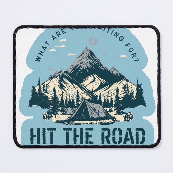Item preview, WHAT ARE YOU WAITING FOR? HIT THE ROAD Nomad Travel Road Trip Sticker designed and sold by SandriaSays.