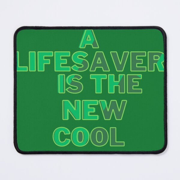 Item preview, A Lifesaver is the new Cool|Green Day| April 7| Save A Life Donor designed and sold by InspiredCreatives.