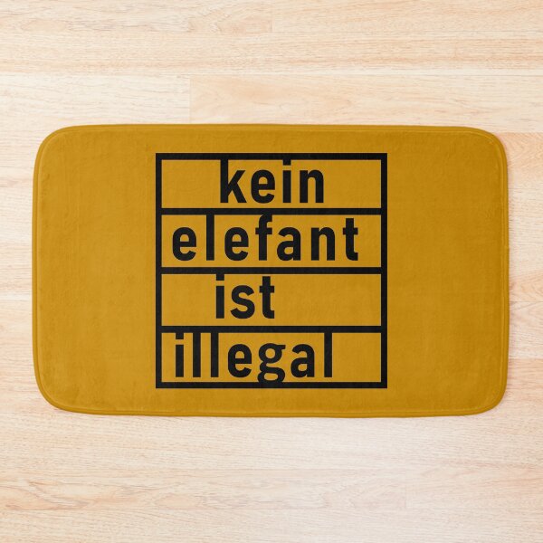 Item preview, "no elephant is illegal" German designed and sold by Decamegashop.