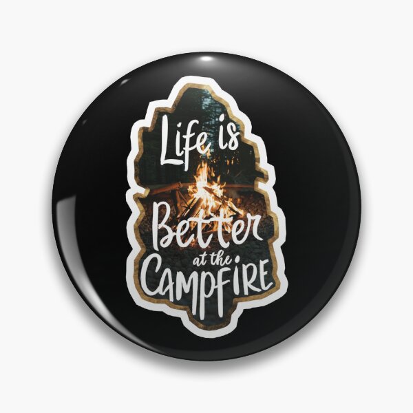Item preview, Life Is Better At The Campfire designed and sold by Redgiant87x.