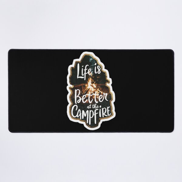 Item preview, Life Is Better At The Campfire designed and sold by Redgiant87x.