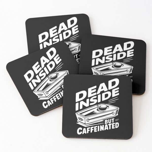 Item preview, Dead Inside But Caffeinated! Funny Coffee White And Black designed and sold by PMCreative.