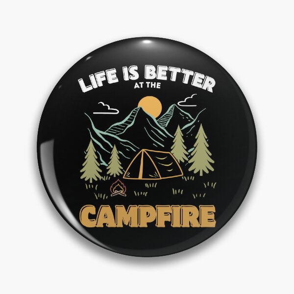 Item preview, Life Is Better At The Campfire designed and sold by BloomMarch.