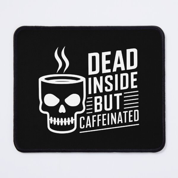 Item preview, Dead Inside But Caffeinated! Funny Skull Coffee White And Black designed and sold by PMCreative.