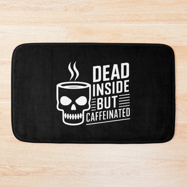 Item preview, Dead Inside But Caffeinated! Funny Skull Coffee White And Black designed and sold by PMCreative.