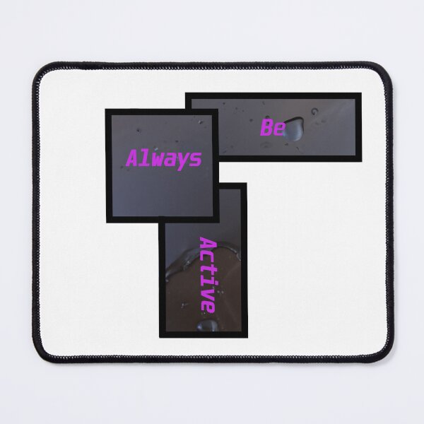 Item preview, Always Be Active designed and sold by ClothEngine.