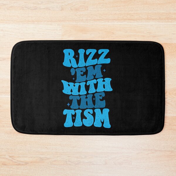 Artikelvorschau, Rizz Em With The Tism entworfen und verkauft von GlowinUp Shop.
