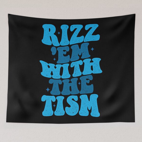 Item preview, Rizz Em With The Tism  designed and sold by GlowinUp Shop.