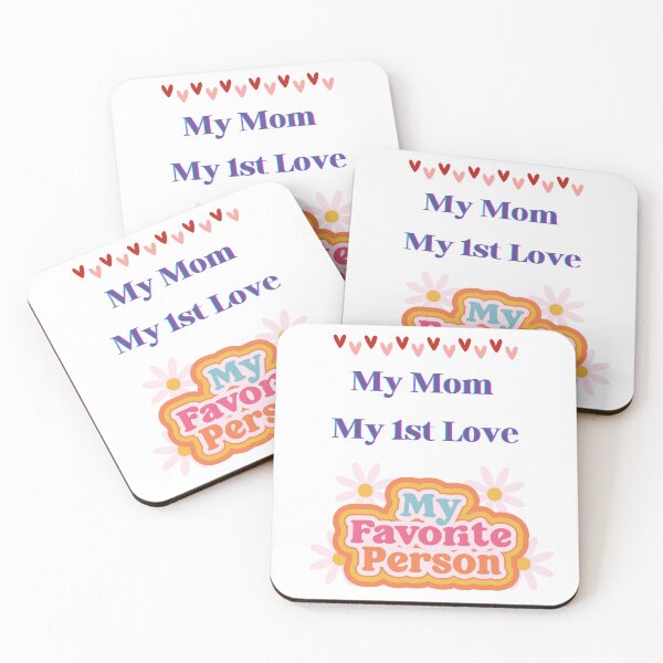 Item preview, Happy Mothers Day Tshirt Design My Mom My 1st Love My Favorite Person designed and sold by 519xdesign.