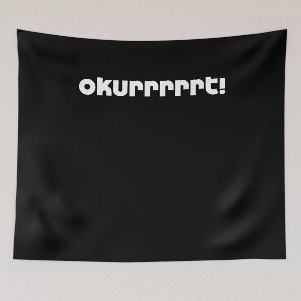 Item preview, okurrrrrt! designed and sold by BritySpear.
