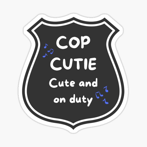 Item preview, Cop Cutie designed and sold by Kbans22.