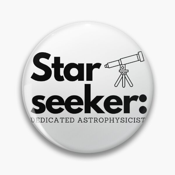 Item preview, Star seeker: dedicated astrophysicist designed and sold by FluxAuraTees.