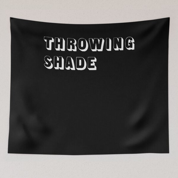 Item preview, Throwing Shade designed and sold by BritySpear.