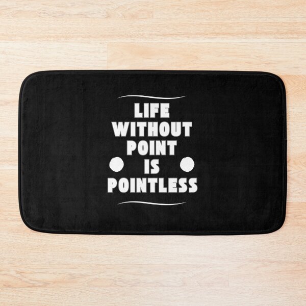 Item preview, Life without a point is pointless designed and sold by onum2018.