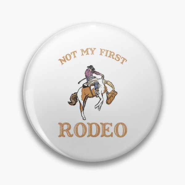 Item preview, Not My First Rodeo designed and sold by franktact.