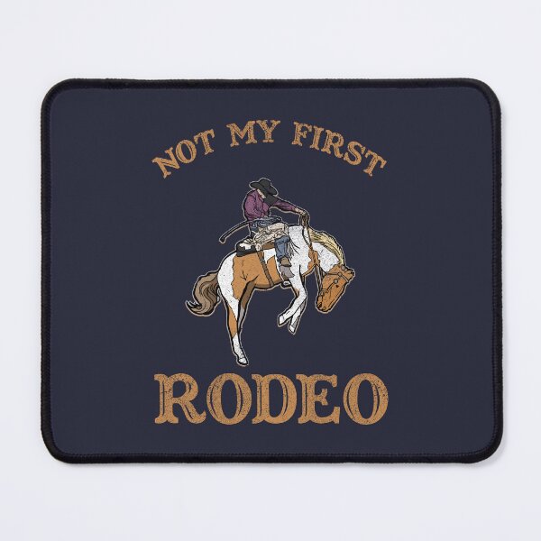 Item preview, Not My First Rodeo designed and sold by franktact.