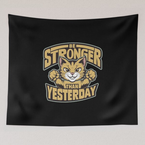 Item preview, Be Stronger than yesterday designed and sold by nimmitrends.