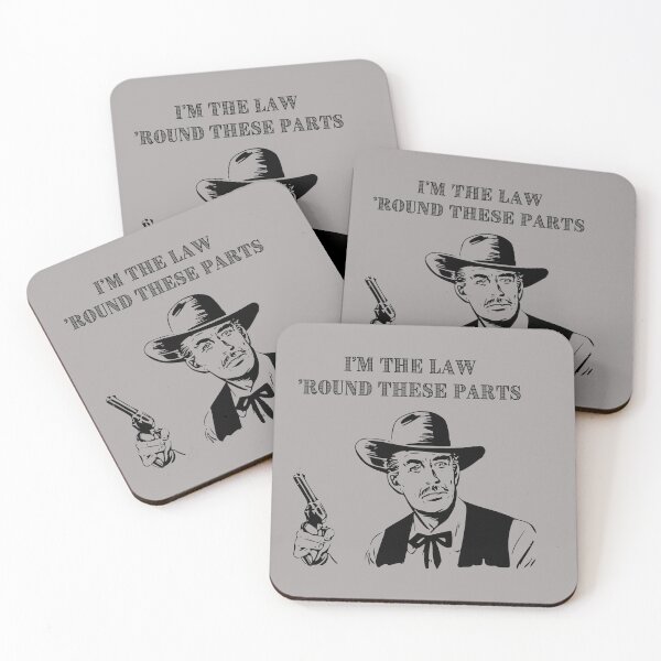 Item preview, I'm The Law 'Round These Parts designed and sold by AlienOccupation.