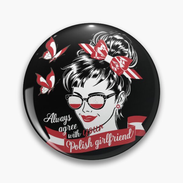 Item preview, ALWAYS AGREE WITH YOUR POLISH GIRLFRIEND - POLISH GIRLFRIEND IS ALWAYS RIGHT designed and sold by justyna-s28.