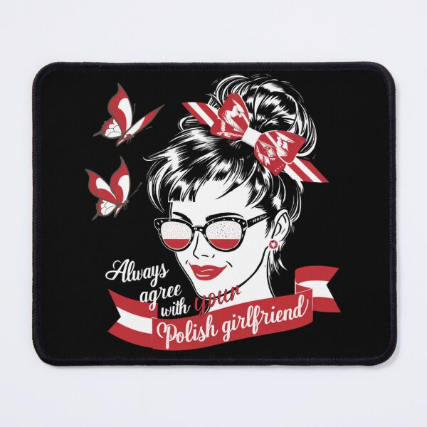 Item preview, ALWAYS AGREE WITH YOUR POLISH GIRLFRIEND - POLISH GIRLFRIEND IS ALWAYS RIGHT designed and sold by justyna-s28.