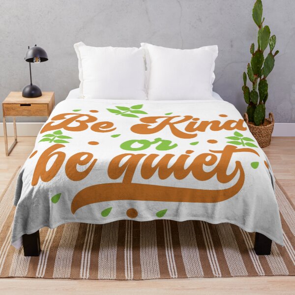 Item preview, Be Kind Or Be Quiet - part 2 designed and sold by adam1762.