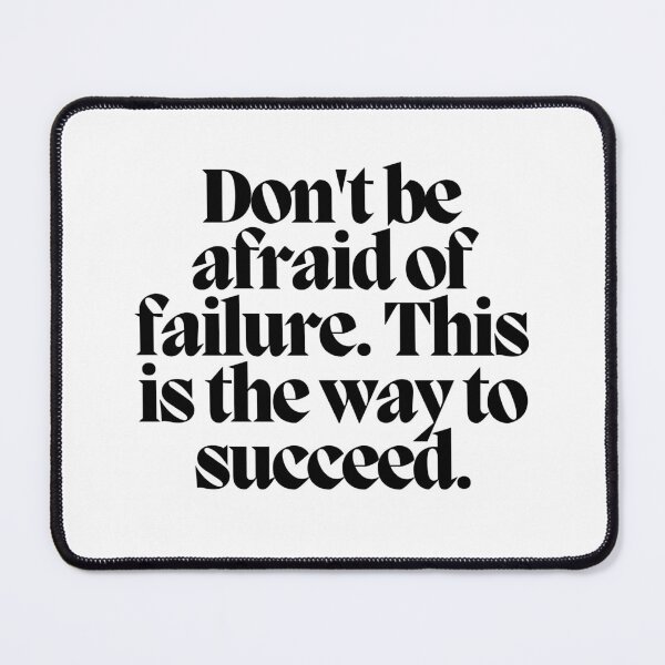 Item preview, Don't be afraid of failure. This is the way to succeed.  designed and sold by CharmStudio.
