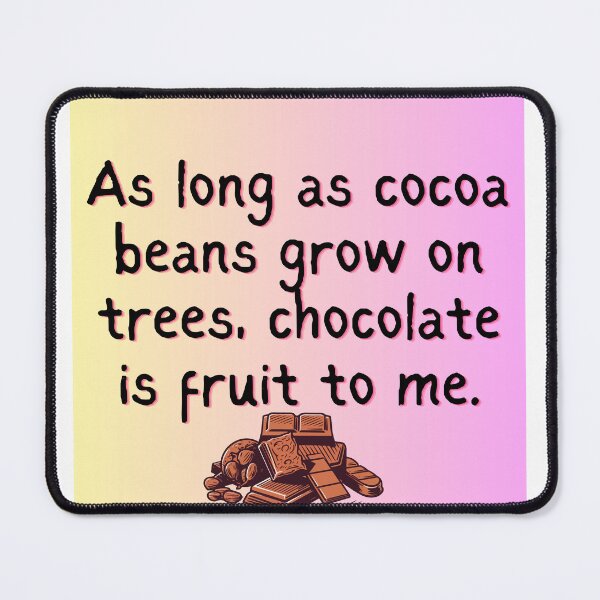 Item preview, Chocolate is a fruit designed and sold by Courtney Croxall.