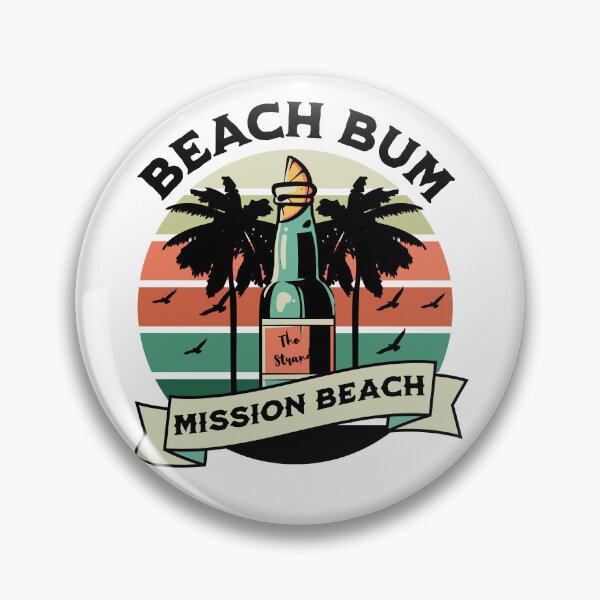 Item preview, Mission Beach CA Beach Bum designed and sold by rroulette77.