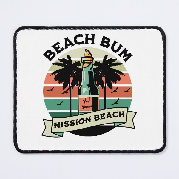 Item preview, Mission Beach CA Beach Bum designed and sold by rroulette77.