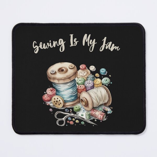 Item preview, Sewing Is My Jam designed and sold by AlienOccupation.