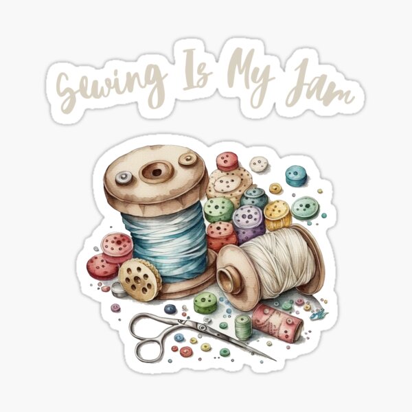Item preview, Sewing Is My Jam designed and sold by AlienOccupation.