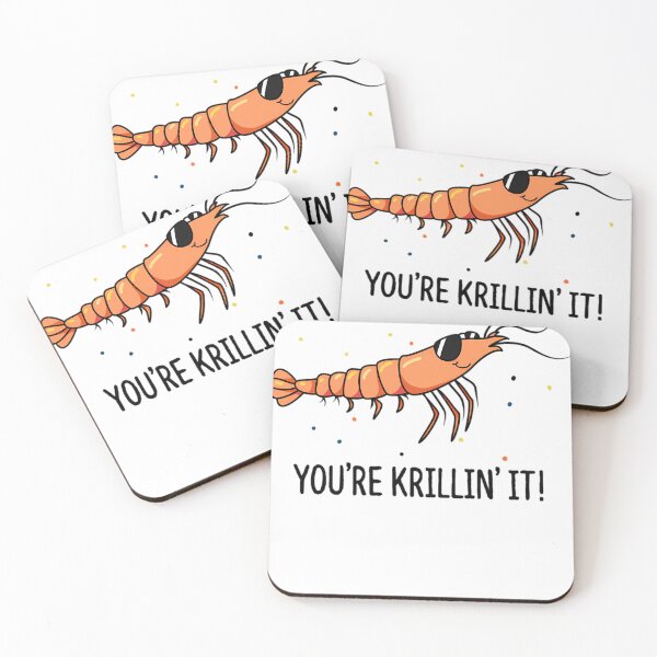 Item preview, You'Re Krillin It Funny Krill Puns designed and sold by JasmineStephe12.
