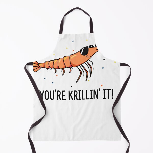 Item preview, You'Re Krillin It Funny Krill Puns designed and sold by JasmineStephe12.